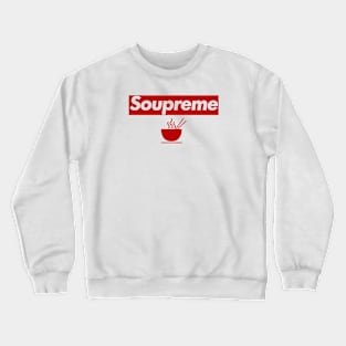 Soupreme Crewneck Sweatshirt